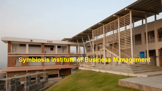 Symbiosis Institute of Business Management Symbiosis Institute of Business Management
