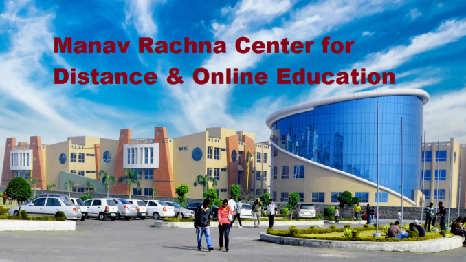 Manav Rachna Center for Distance & Online Education Manav Rachna Center for Distance & Online Education